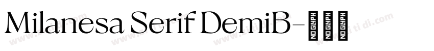 Milanesa Serif DemiB字体转换